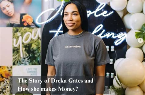 dreka gates net worth|Dreka Gates Net Worth: How She Made Her $2。